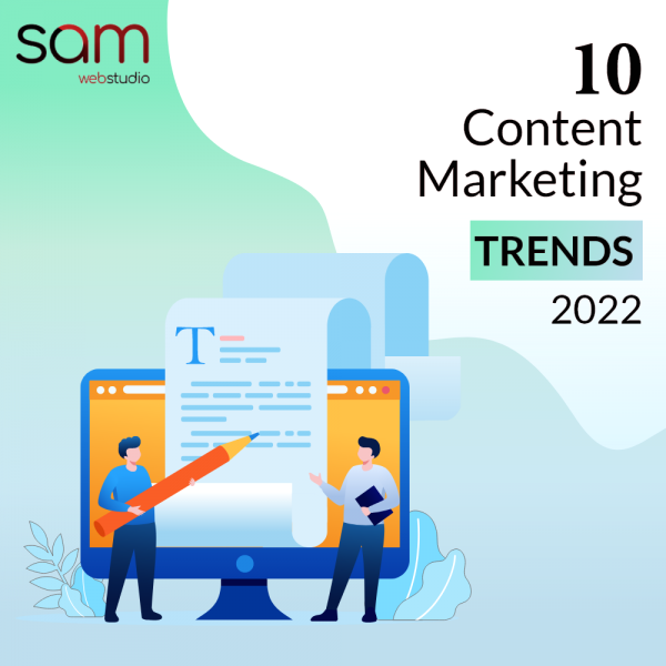 Top 10 Content Marketing Trends in 2022