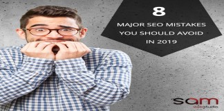8 Major SEO Mistakes You Should Avoid in 2019