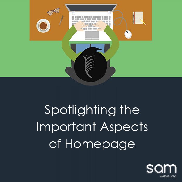 Spotlighting the Important Aspects of Homepage Design