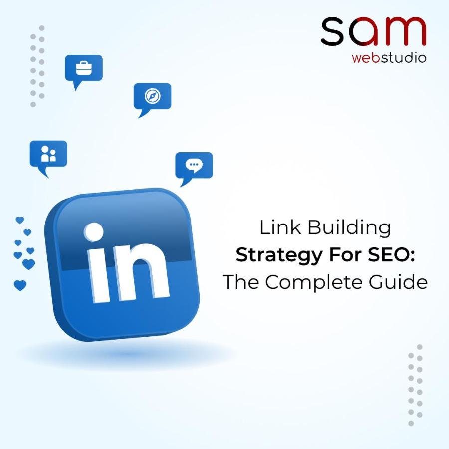 Link Building Strategy For SEO: The Complete Guide