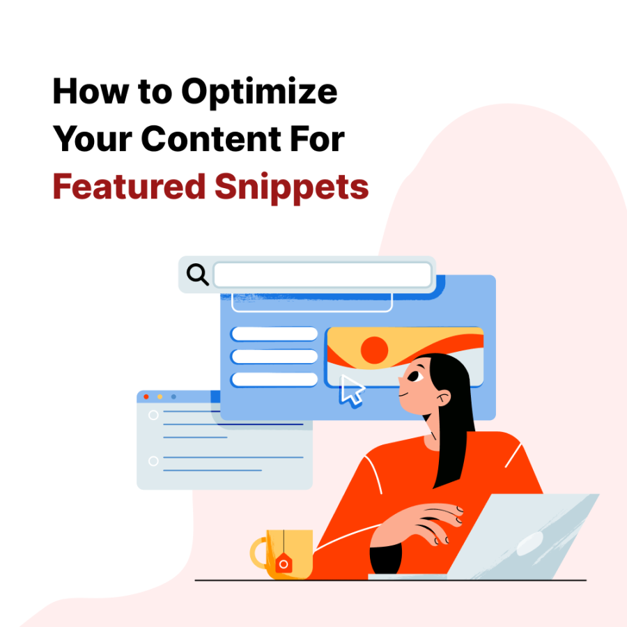 How to Optimize Your Content for Featured Snippets