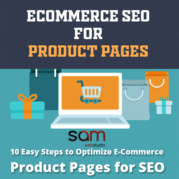 Top 10 Steps to Optimization Ecommerce Product Page for SEO