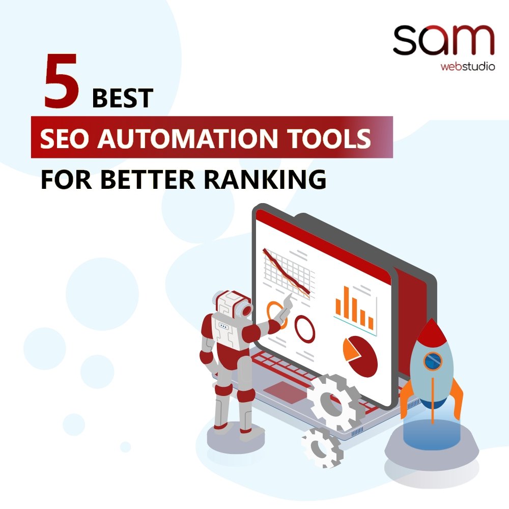 5 Best SEO Automation Tools for Better Ranking