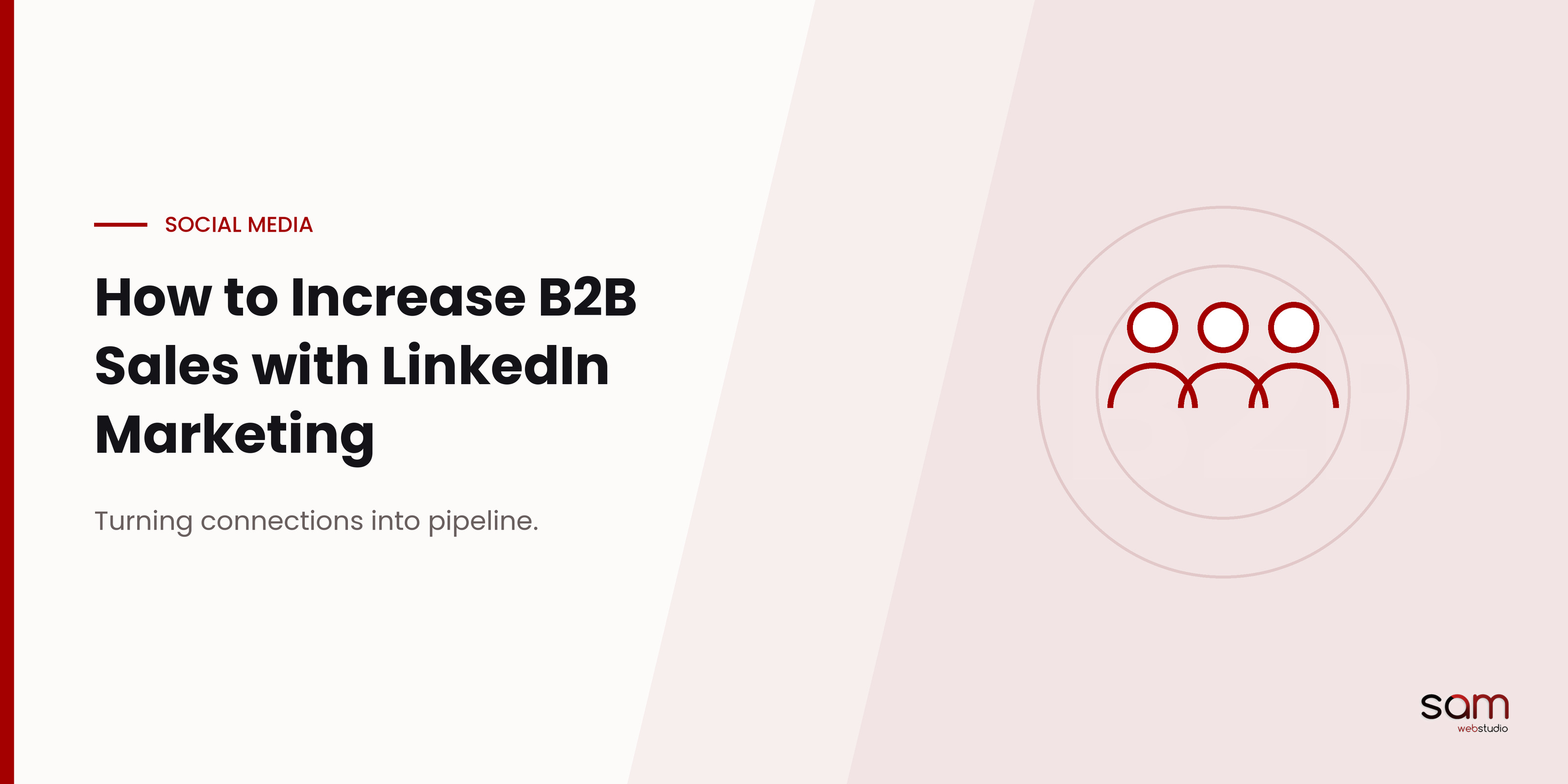 How to Increase B2B Sales with LinkedIn Marketing in 2020