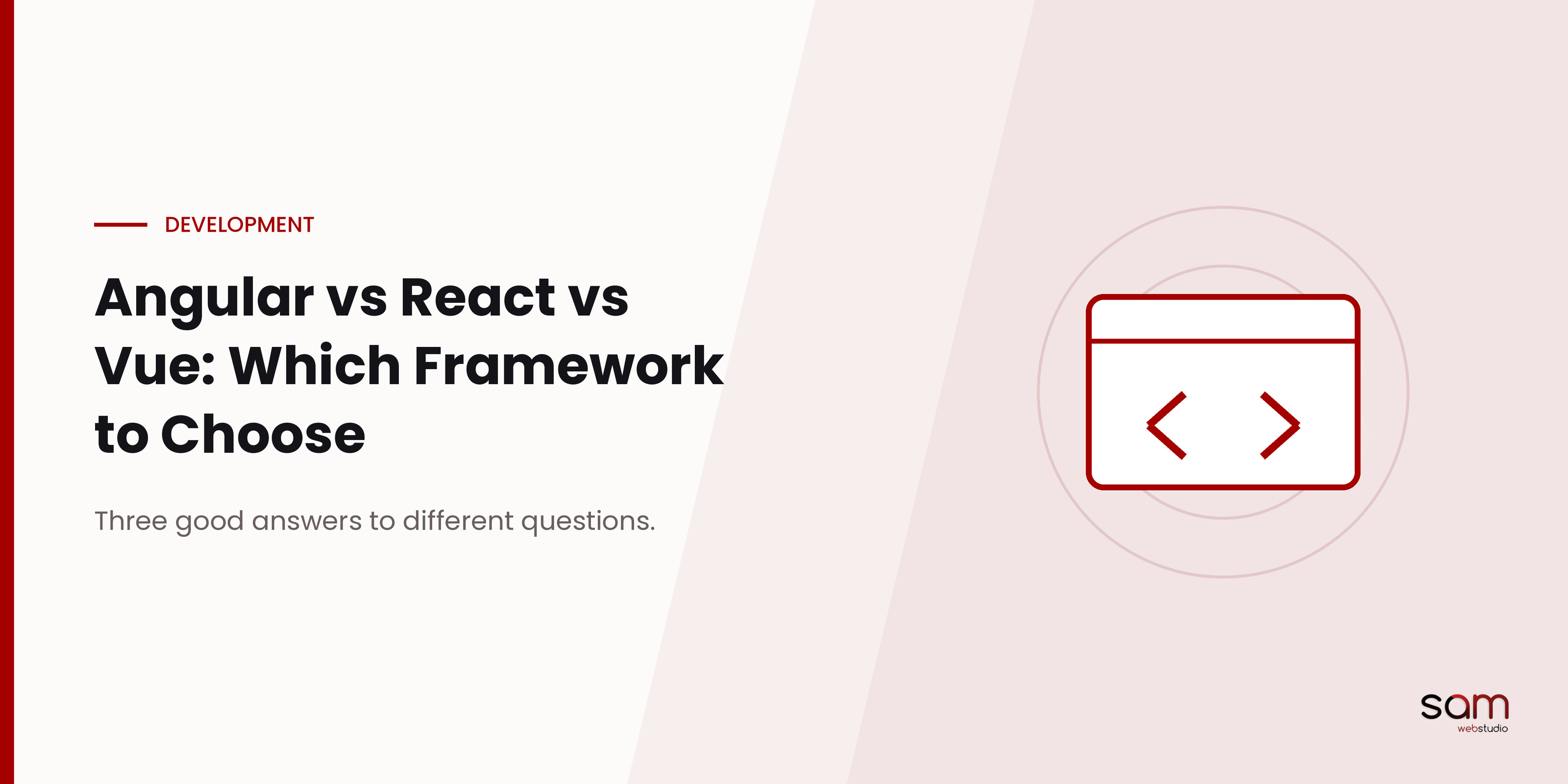 Angular vs React vs Vue: Which Framework to Choose in 2021