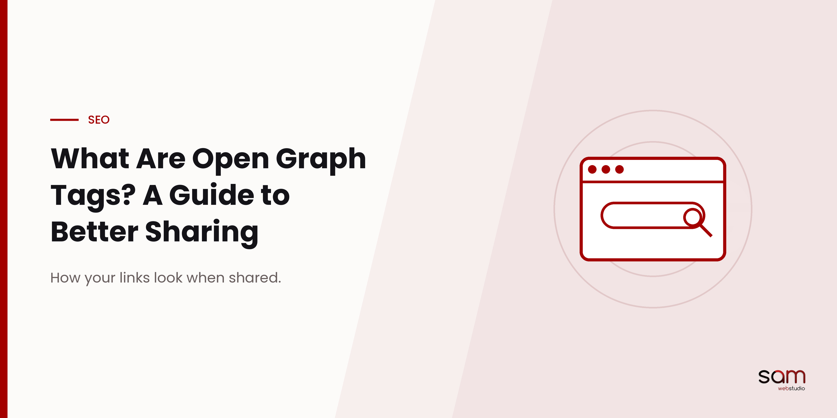 What Are Open Graph Tags? A Guide to Better SEO and Social Sharing