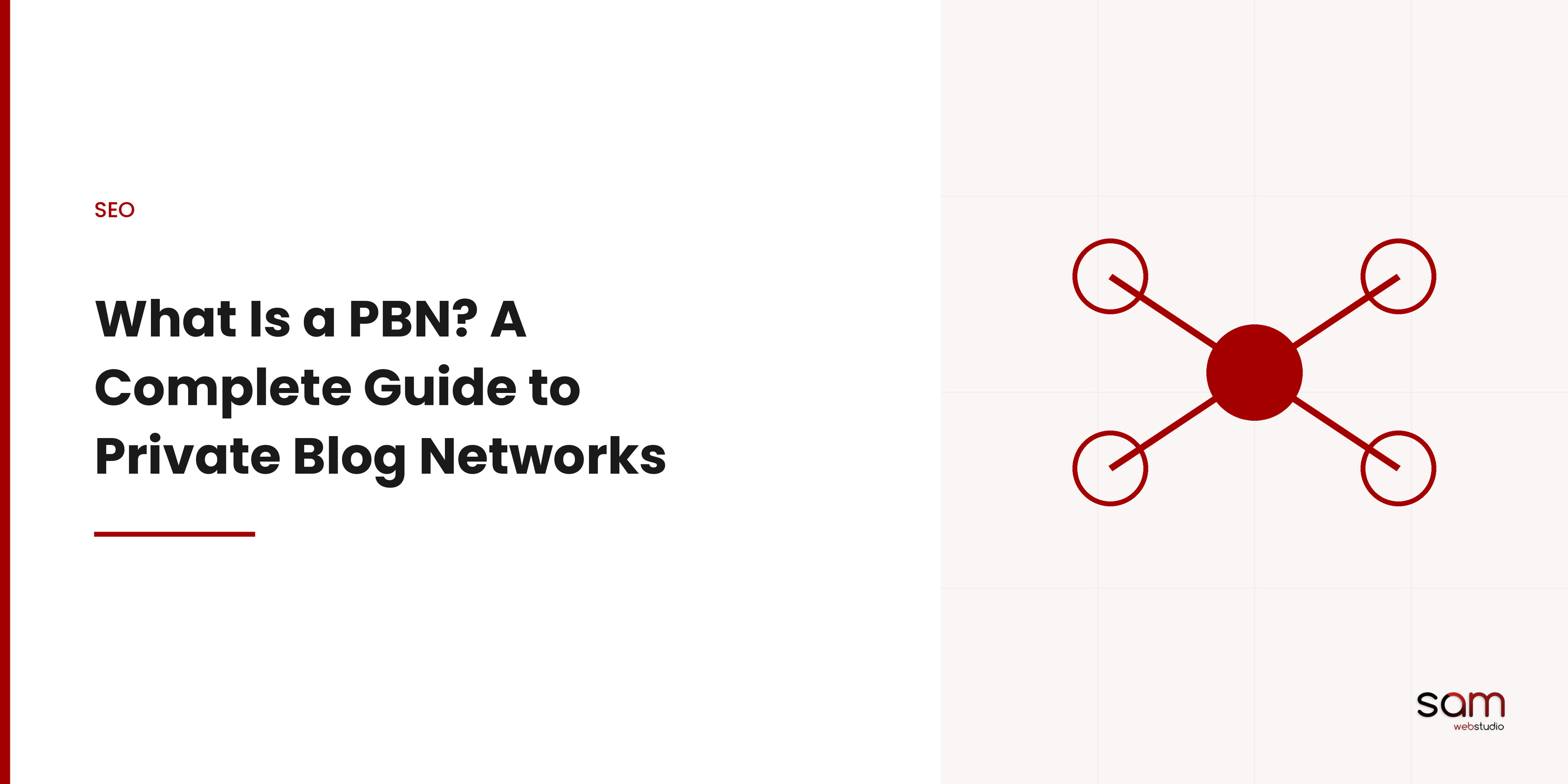 What is a PBN? A Complete Guide About Private Blog Network