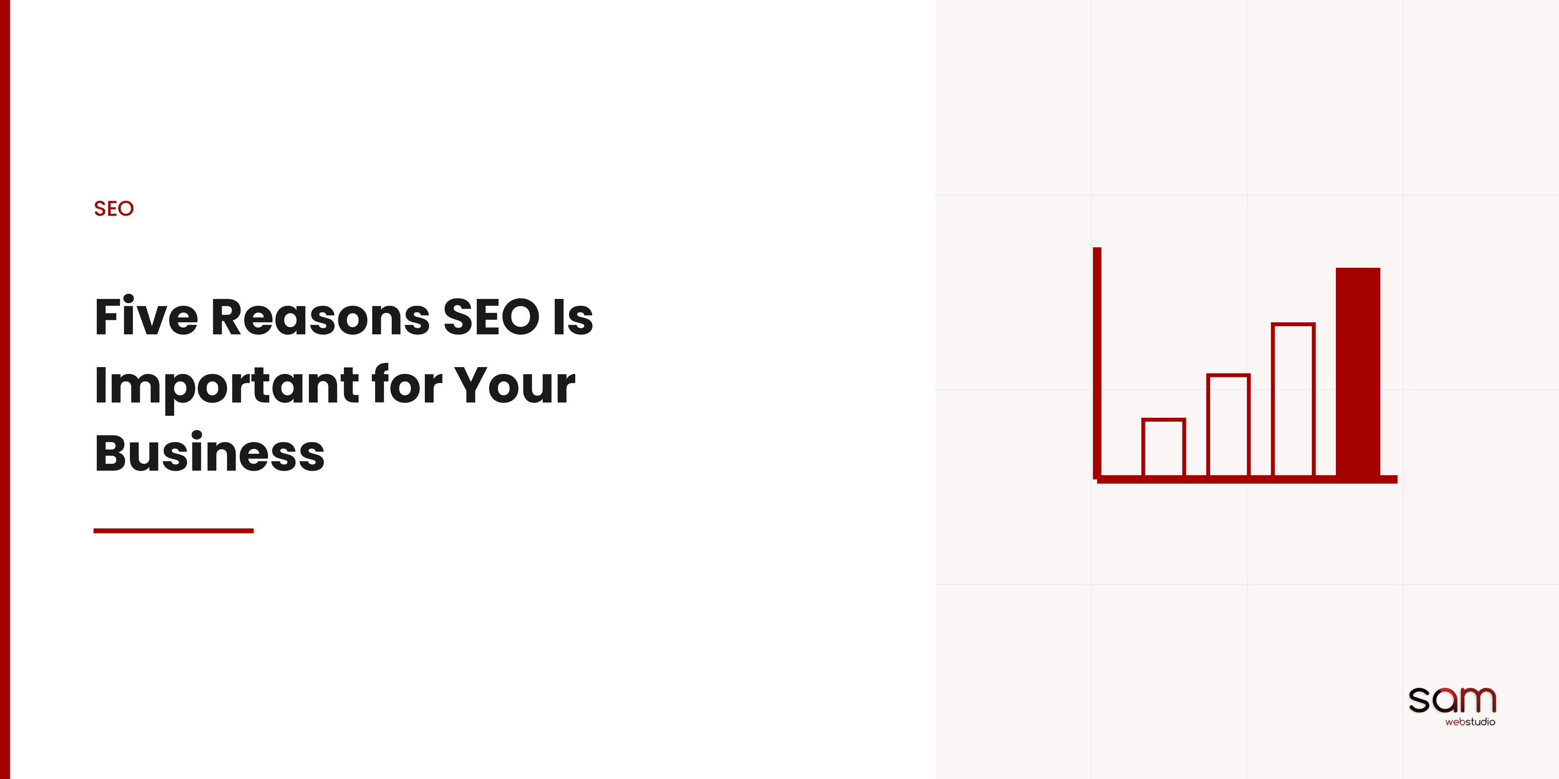 Top 5 Reasons Why SEO Is Important for Your Business